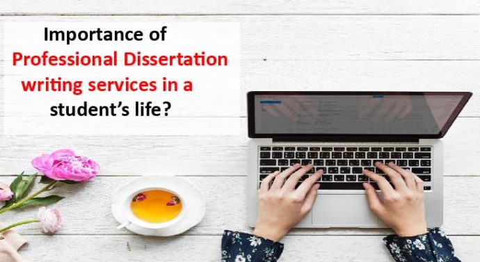 Things Need To Keep in Mind While Searching for the Best Dissertation Writing Services in UK